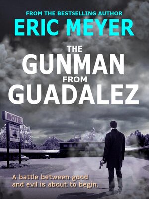 cover image of The Gunman from Guadalez (Sheriff Kaz Walker Crime Thriller Book 1)